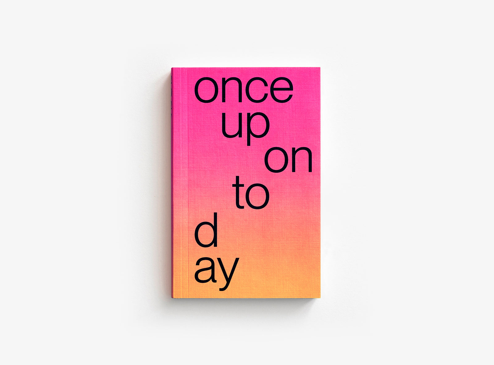 Cover of the edition julie joliat planner agenda 2027 with a pink-to-yellow gradient background and title 'once upon today' in black lowercase text — on a white background.