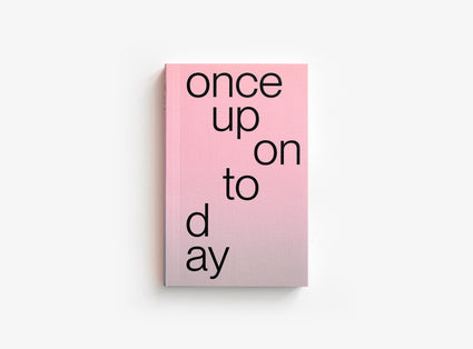Cover of the edition julie joliat planner agenda 2027 with a grey to light pink gradient background and title 'once upon today' in black lowercase text — on a white background.